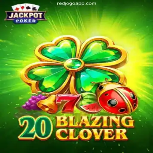 Unleashing the Excitement of 20BlazingClover on REDJOGO